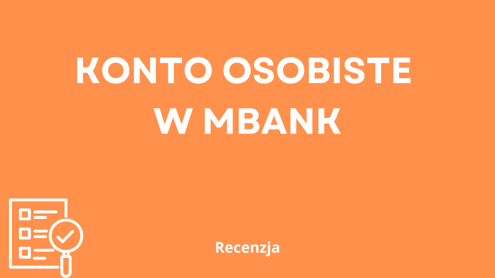 eKonto osobiste mBank recenzja 1 ekonto osobiste w mbank