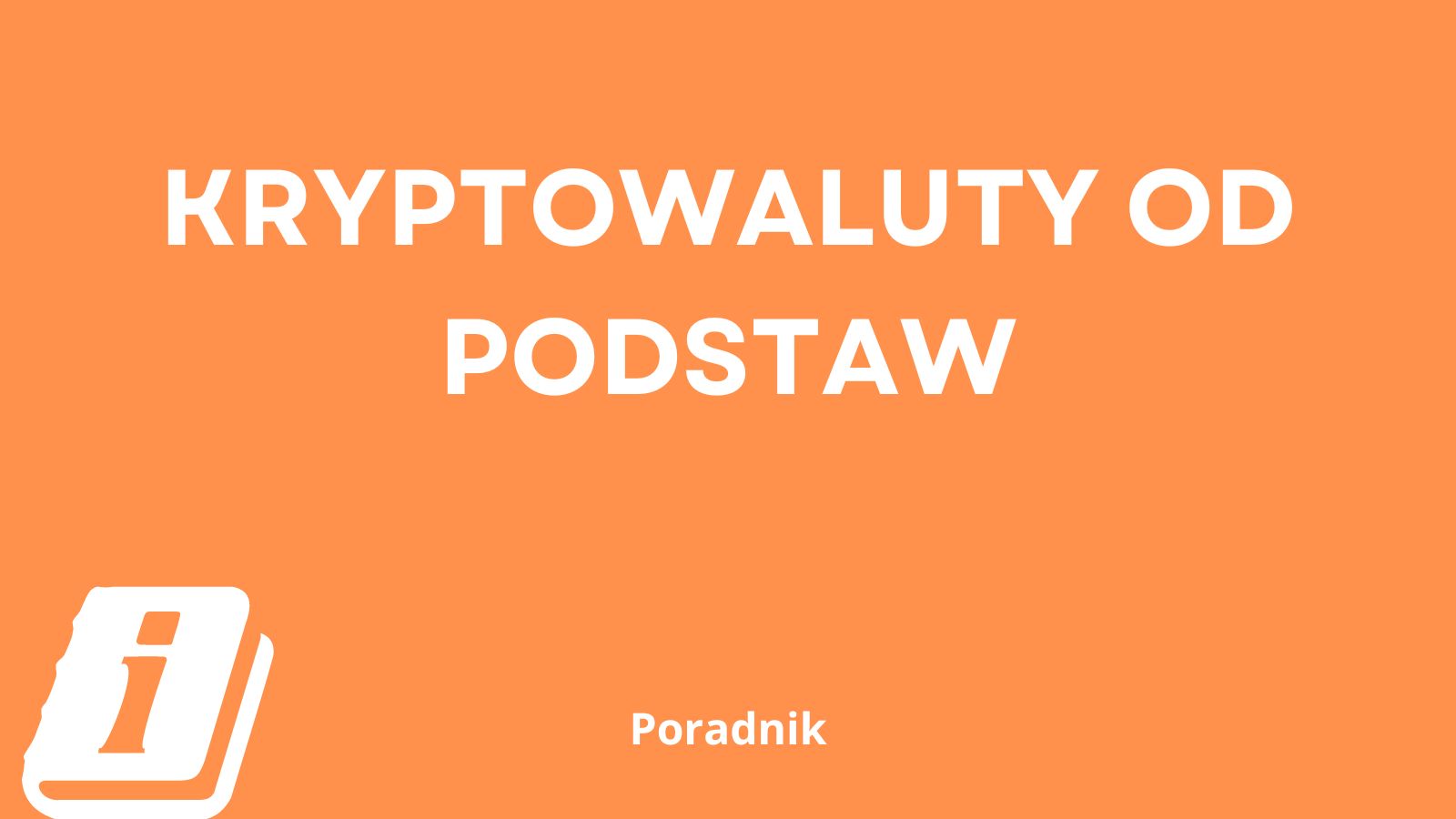 Kryptowaluty od podstaw 1 kryptowaluty od podstaw